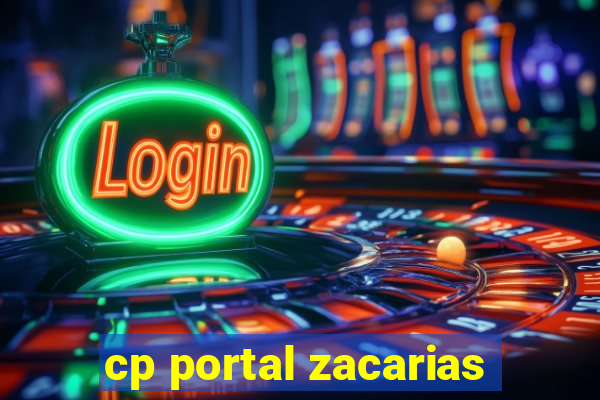 cp portal zacarias